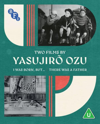 yasujiro ozu two films I WAS BORN, BUT... and THERE WAS A FATHER blu ray BFI